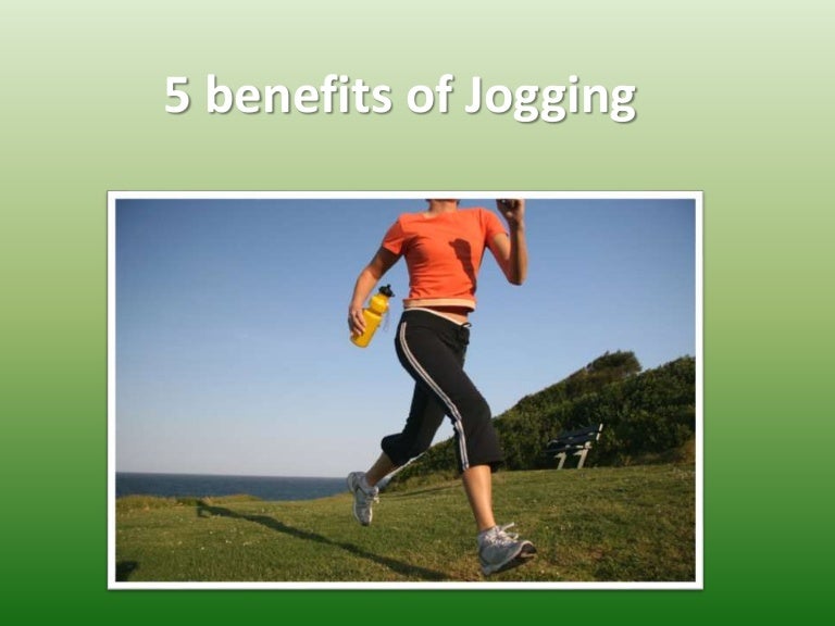 5 benefits of jogging
