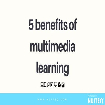5 benefits of multimedia learning