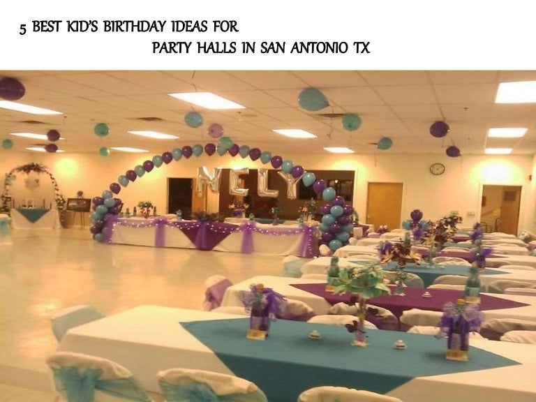 5-best-kid-s-birthday-ideas-for-party-halls-in-san-antonio-tx