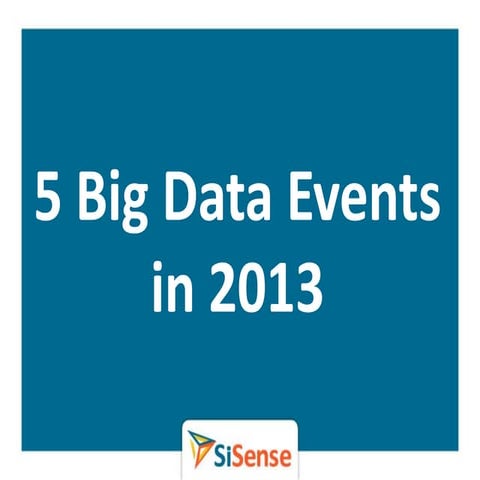 5 big data events in 2013