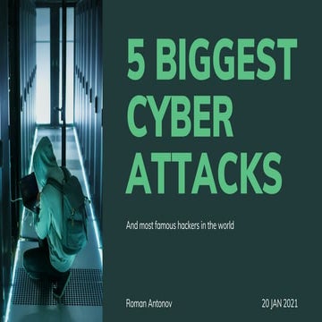 5 biggest cyber attacks and most famous hackers