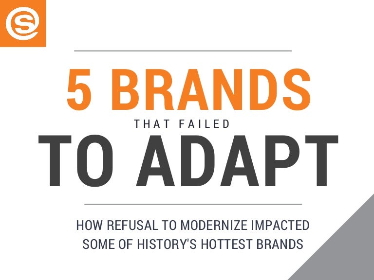 5 Brands That Failed to Adapt