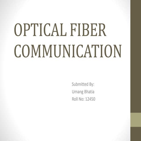 OPTICAL FIBER COMMUNICATION