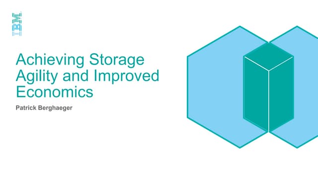 Achieving Storage Agility and Improved Economics