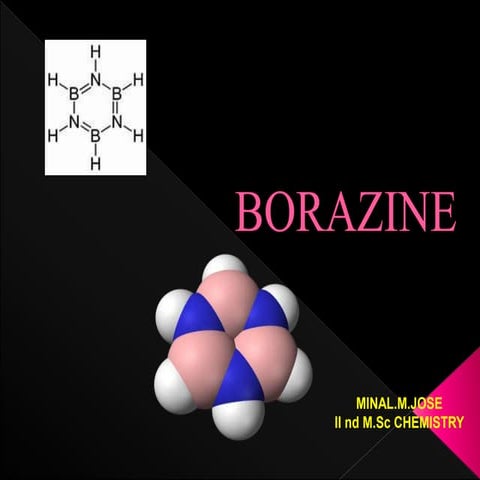 BORAZINE- structure, preparation and properties
