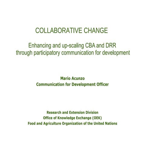Enhancing and up-scaling CBA and DRR through participatory communication for ...