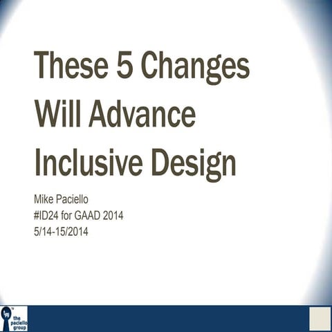 5 Changes to Advance Inclusive Design