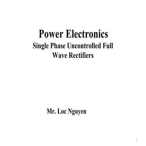 5 chapter 3_section2_Single Phase Uncontrolled full-Wave Rectifiers [Repaired...