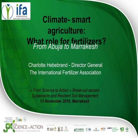 Climate-smart agriculture: What role for fertilizers?