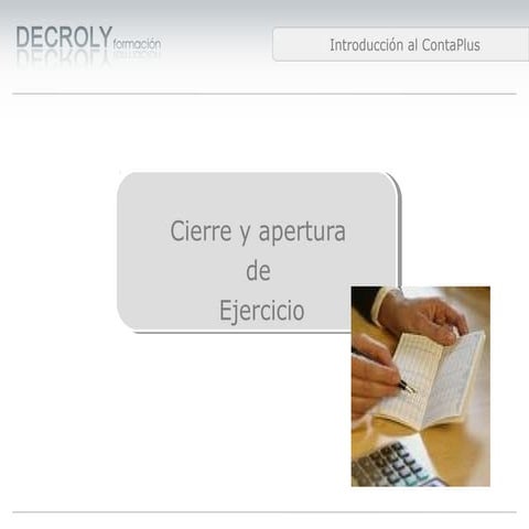 5 cierre y apertura de ejercicio