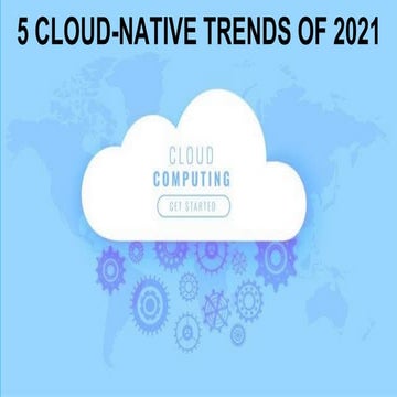 5 Cloud Native Trends of 2021
