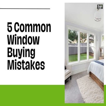 5 Common Window Buying Mistakes - Mesa Glass Repair