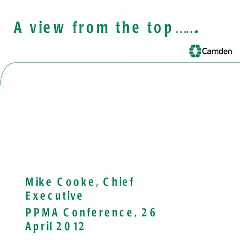 A view from the top - Mike Cooke - PPMA Seminar April 2012
