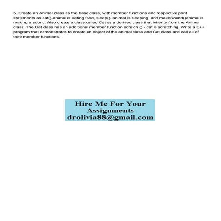 5 Create an Animal class as the base class with member fun.pdf