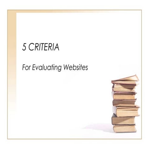 5 criteria evaluating websites