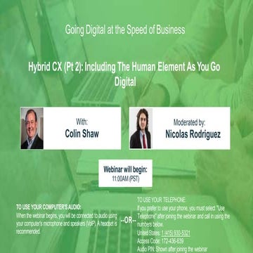 Going Digital At The Speed Of Business: Hybrid CX (Pt 2) - Including The Huma...