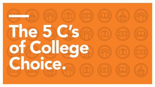 The 5 C's of College Choice