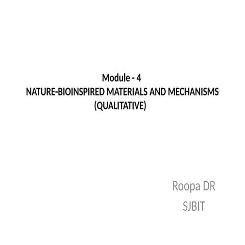 biology for engineers module 4, nature inspired materials.pptx