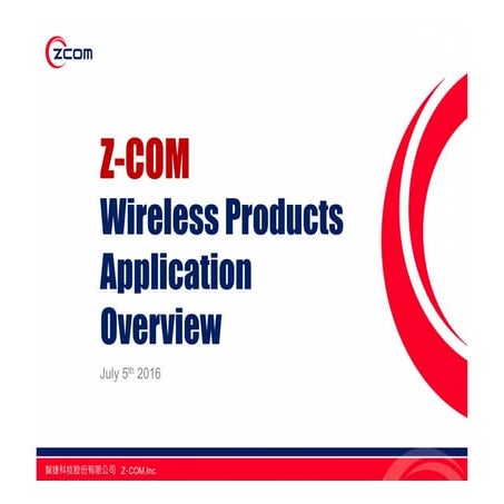 Zcom Wireless products application overview