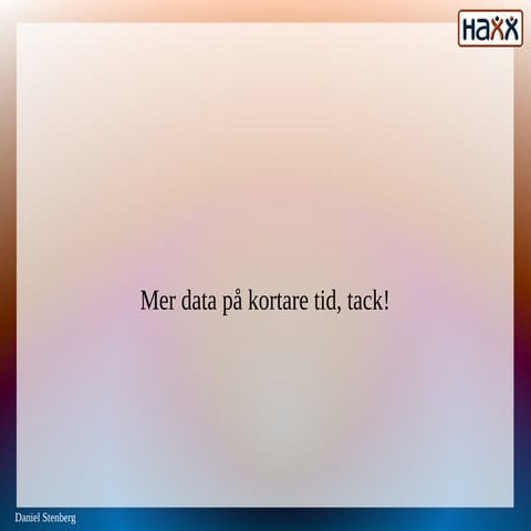 OPTIMERA STHLM! Daniel Stenberg