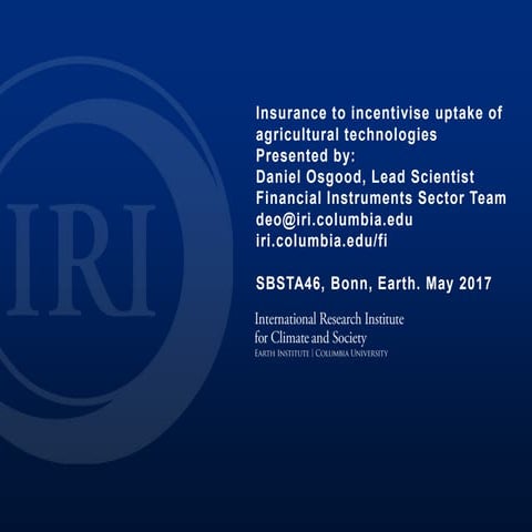 Dan Osgood: Insurance to incentivise update of agricultural technologies