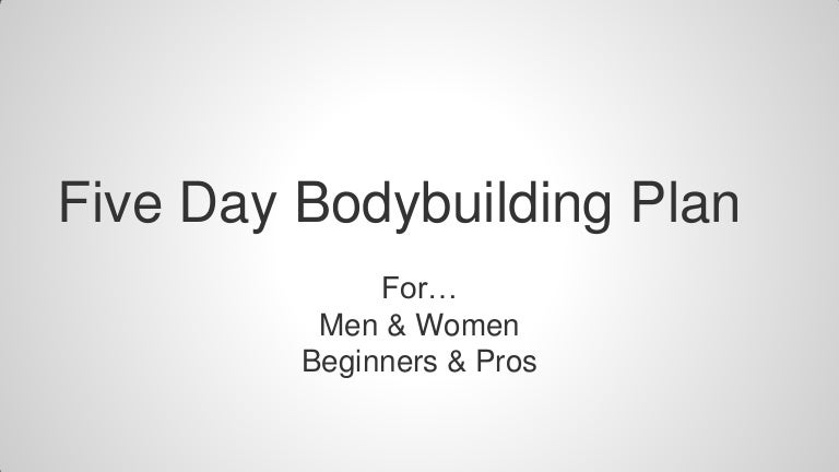 Five Day Bodybuilding Workout Plan