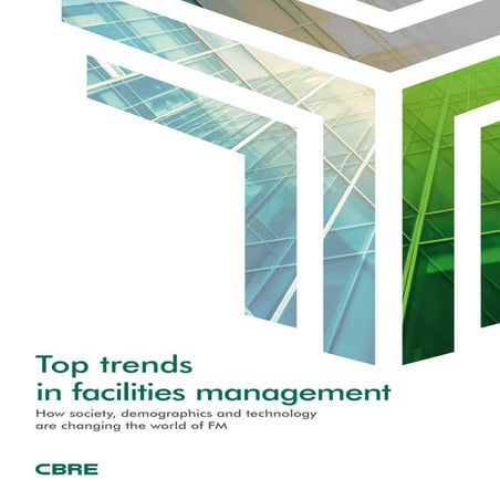 Trends in Facilities Management for Maximum Productivity and Efficiency ...