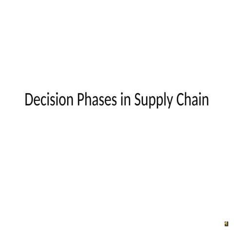 Decision phases in Supply Chain Management