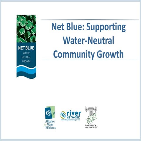 Net Blue: Supporting Water-Neutral Community Growth | PDF
