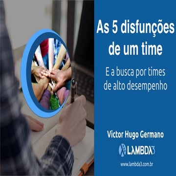5 disfunções de um time   Scrum Day