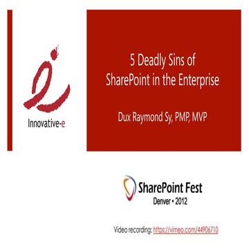 5 Deadly Sins of SharePoint in the Enterprise