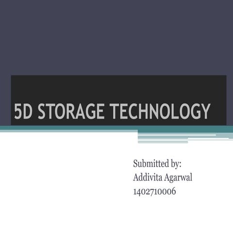 5d technology | PPTX | Data Storage and Warehousing | Computing