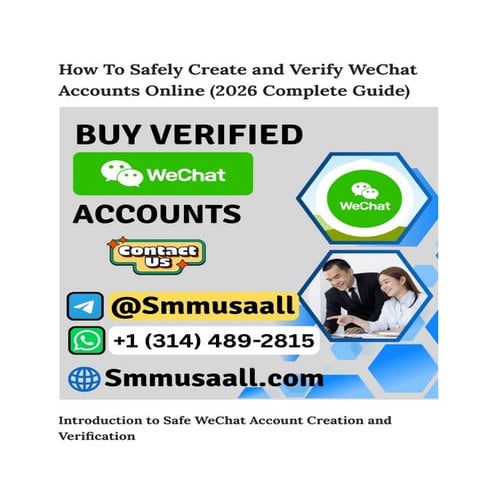 Comprehensive Guide to Securing Your Buy WeChat Account Safely in 2026 ...