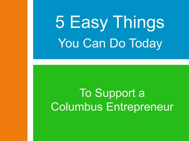 5 Easy Ways to Support Columbus Entrepreneurs