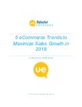 5 e commerce trends to maximize sales growth in 2018