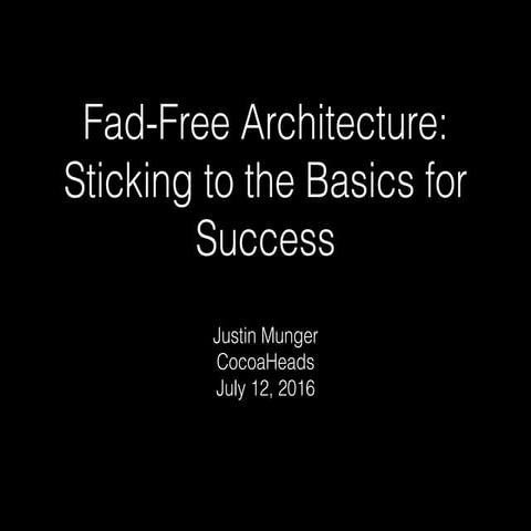 Fad-Free Architecture
