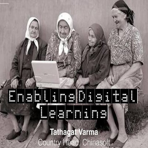 Enabling Digital Learning