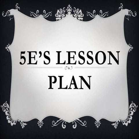 5E'S LESSON PLAN.pptx