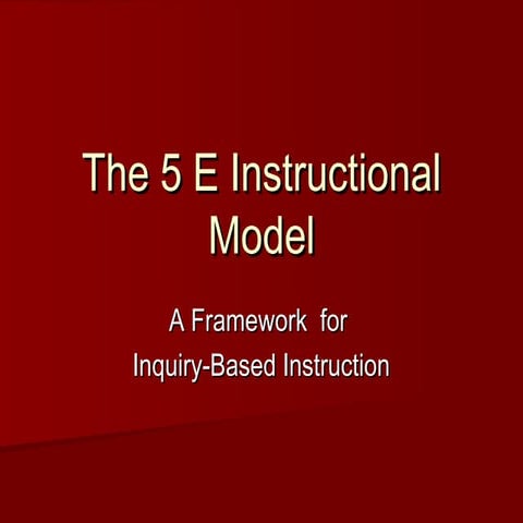 Introduction to the 5Es Model