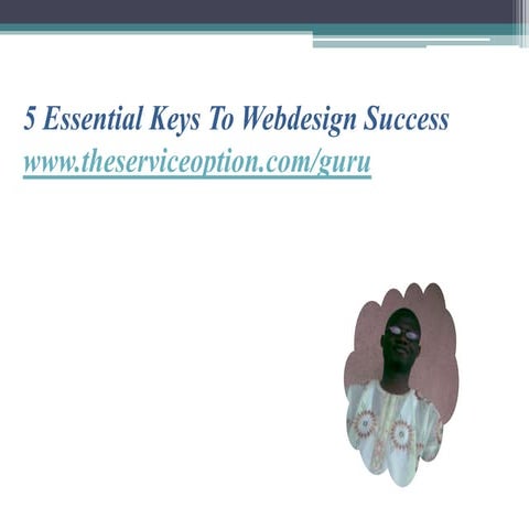 5 essential keys to webdesign success
