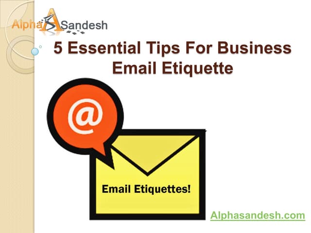 5 essential tips for business email...