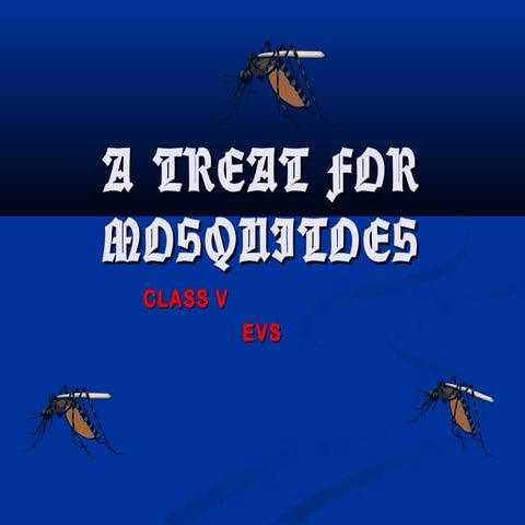 CLASS V EVS MOSQUITOES