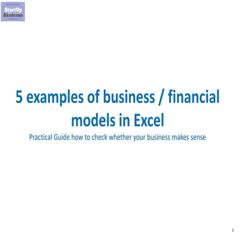 5 examples of business / financial models in Excel