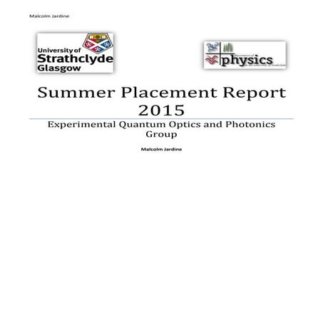 Optial Magnetormetry, Malcolm Jardine - Summer Placement Report 2015