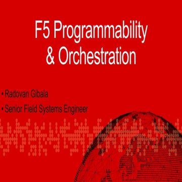 F5 Programmability & Orchestration