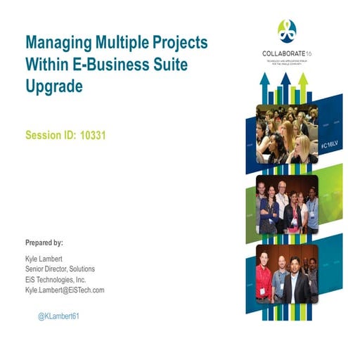 Managing Multiple Projects Within E-Business Suite Upgrade_PPT