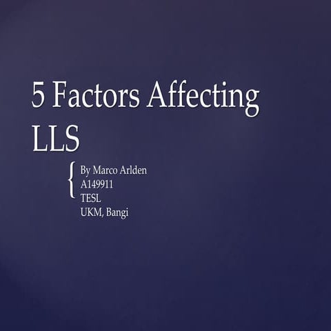 5 factors affecting lls