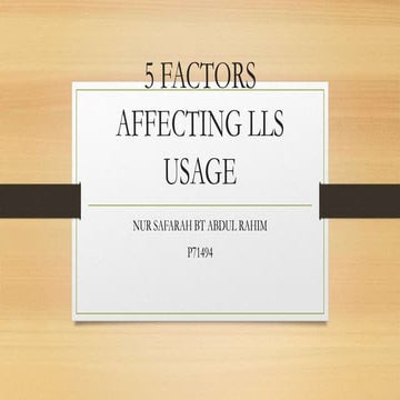5 factors affecting lls usage