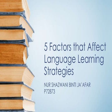 5 factors that affect language learning strategies