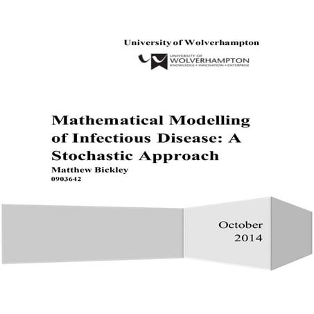 Mathematical Modelling of Infectious Disease: A Stochastic Approach